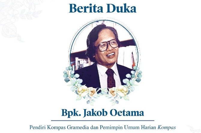 Pendiri Kompas Gramedia Jakob Oetama Meninggal Dunia