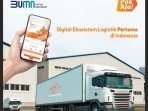 Digital Ekosistem Logistik Pertama di Indonesia segera Hadir