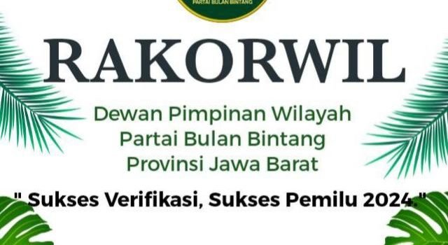 Partai Bulan Bintang Jabar Siap Diverifikasi, Rapatkan Barisan dengan Menggelar Rakorwil