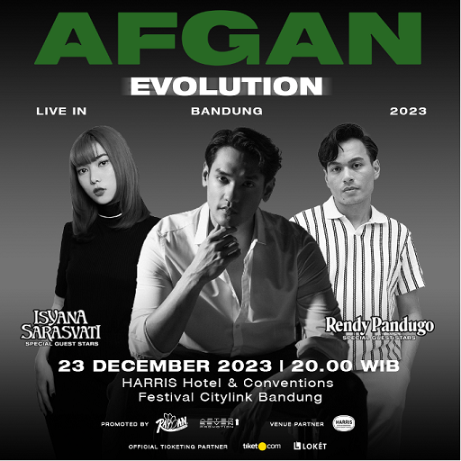 AFGAN EVOLUTION LIVE IN BANDUNG 2023 Menghadirkan 2 Special Guest Stars  Isyana Sarasvati & Rendy Pandugo