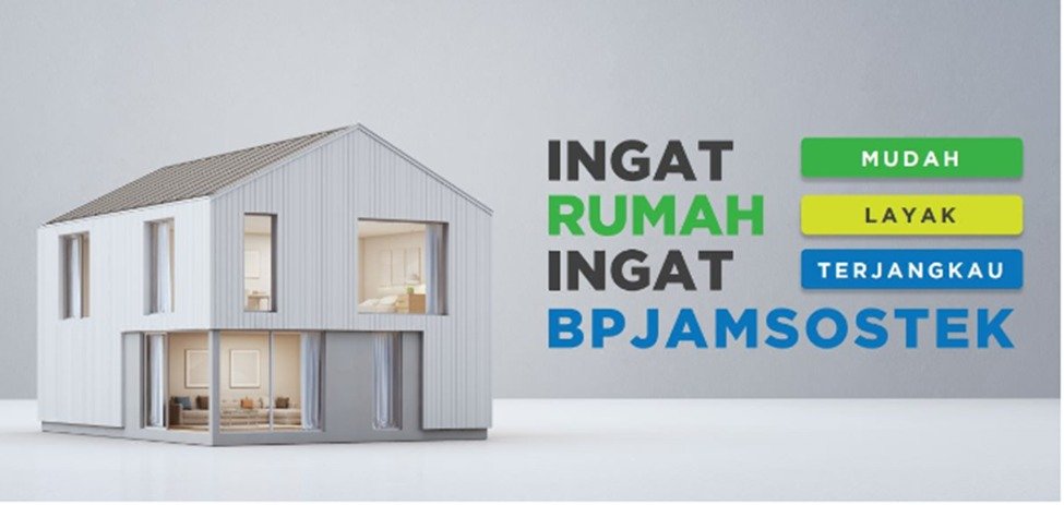BPJAMSOSTEK Beri Kesempatan Bagi Peserta untuk Miliki Rumah Lewat Program MLT