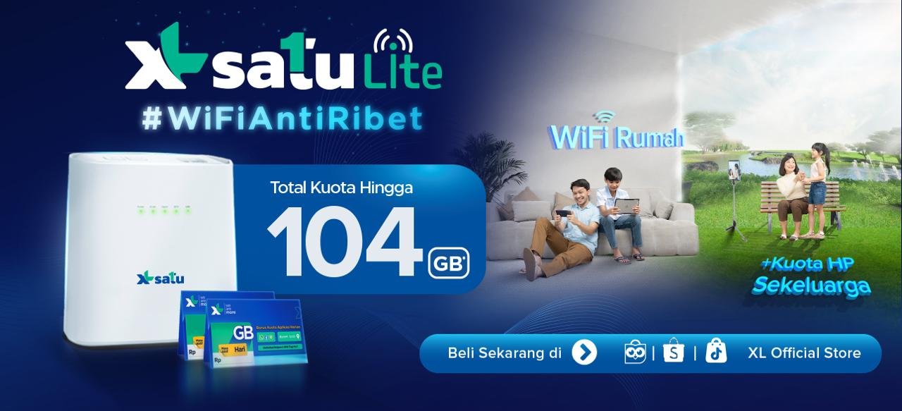 XL SATU Lite Hadir Lagi, Solusi Internet Rumah Nirkabel