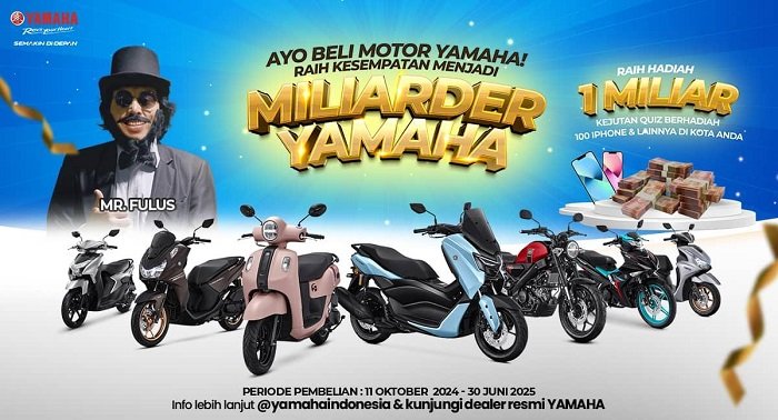 Program Miliarder kembali Lagi, Siap-Siap jadi Miliarder Bareng Yamaha