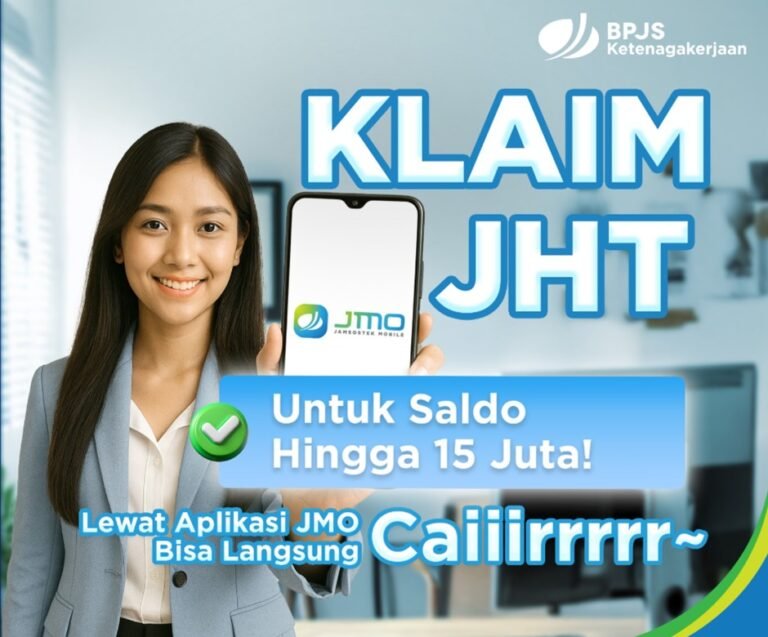 Pencairan Klaim JHT BPJS Ketenagakerjaan Sekarang Lebih Mudah dan Cepat dengan JMO